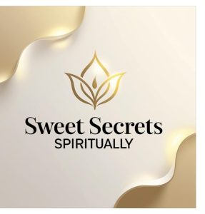 Sweet Secrets Spiritually